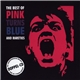 Pink Turns Blue - The Best Of And Rareties